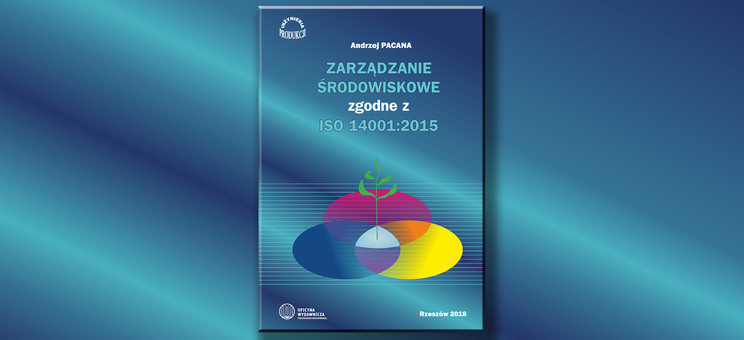 Monografia dr hab. inż. Andrzeja PACANY, prof. PRz - nowość Oficyny Wydawniczej